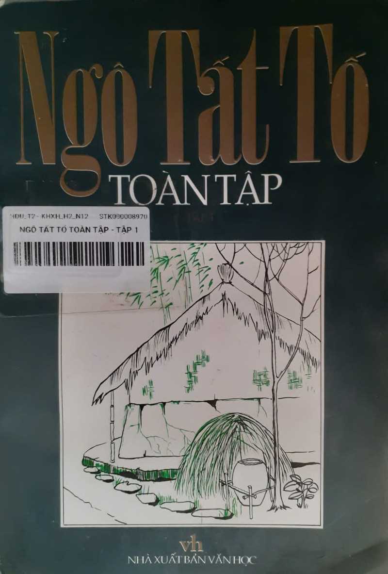 📗 Ngô Tất Tố Toàn Tập – Tập I